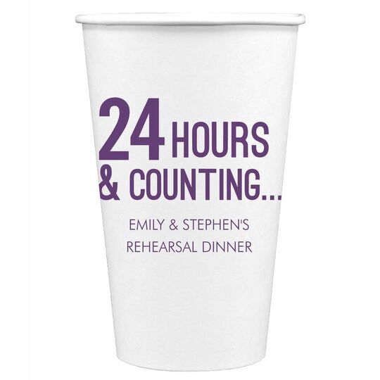 24 Hours and Counting Paper Coffee Cups